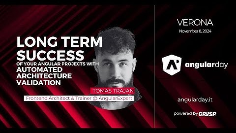 Long term success of your Angular projects | Tomas Trajan | angularday 2024