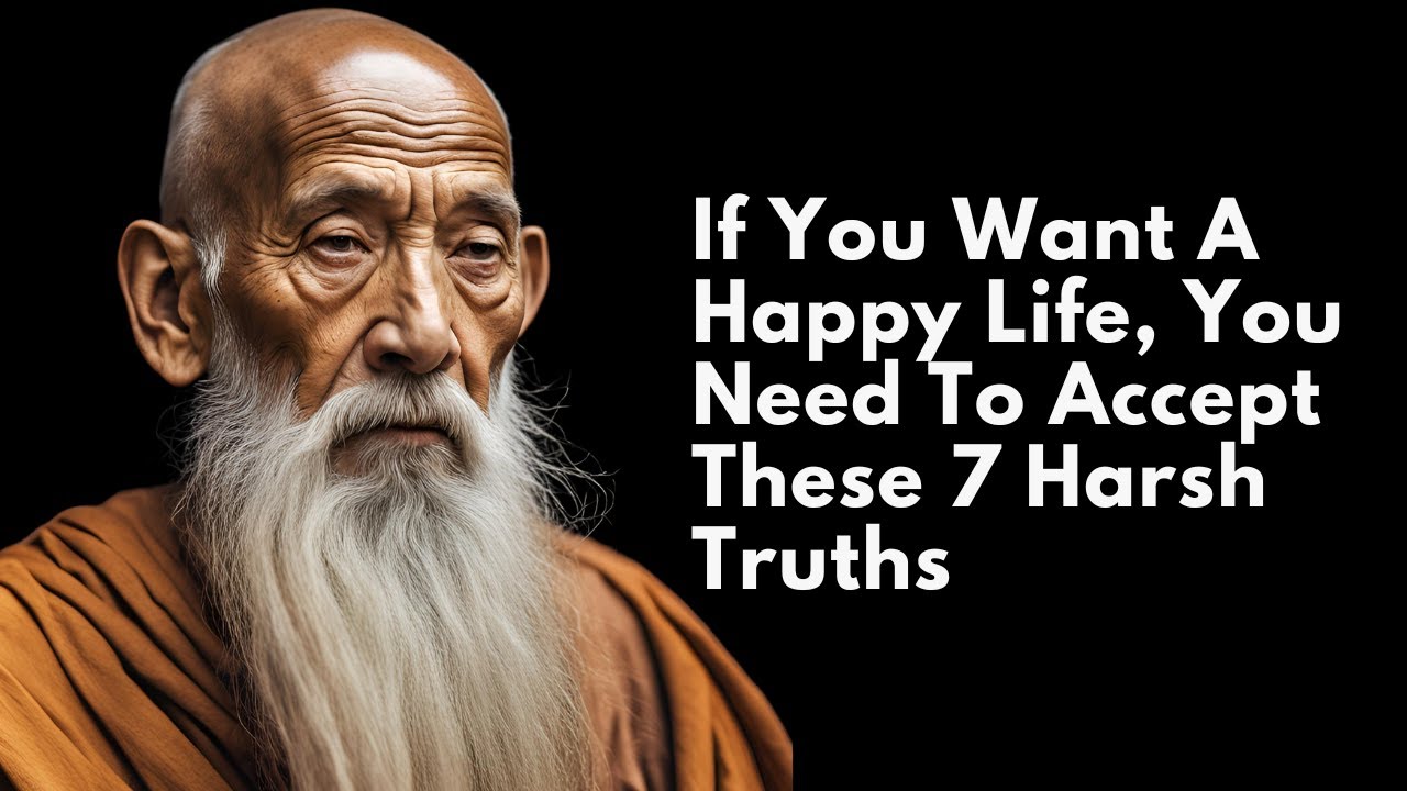 Harsh Truths You Need to Accept to Live a Happy Life | STOICISM ...