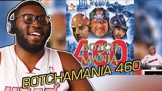 Botchamania 460 (Reaction)