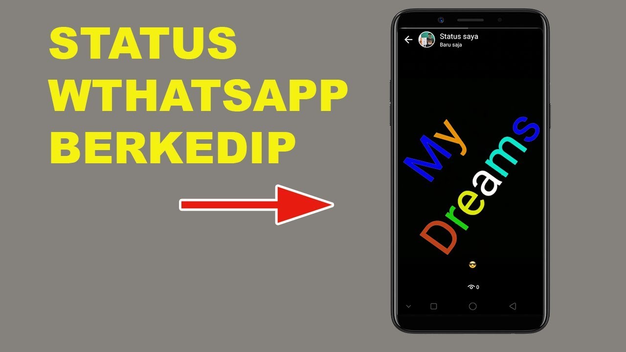 Cara Membuat Status Whatsapp Berkedip Status WA Jadi Lebih Menarik