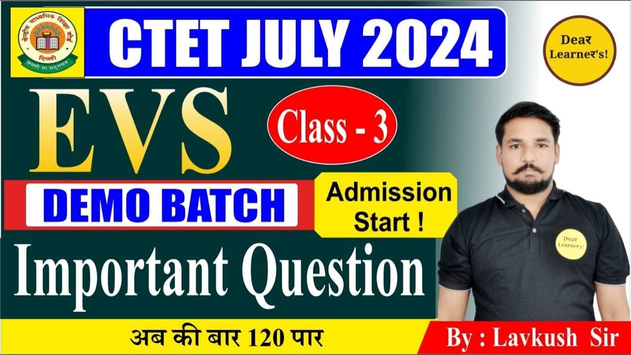 CTET July 2024 | Evs | BATCH DEMO CLASS - 03 | by Lavkush Sir - YouTube