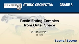 Rosin Eating Zombies from Outer Space, by Richard Meyer - Score & Sound