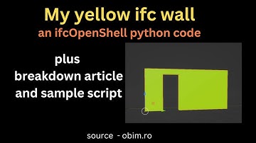 My yellow ifc wall - ifcopenshell python script for BlenderBIM  - article & code in description