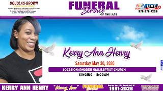 Kerry Ann Henry {Funeral Service}