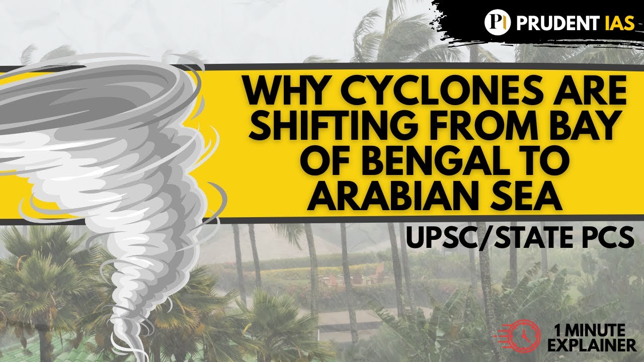 Pcs Cyclone Cyclones in Arabian Sea Rising | Real Reasons Behind the Shift from Bay ...