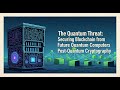 Quantum Computing & Blockchain: How to Protect Your Assets 🔒