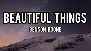 Benson Boone - Beautiful Things (lyrics)