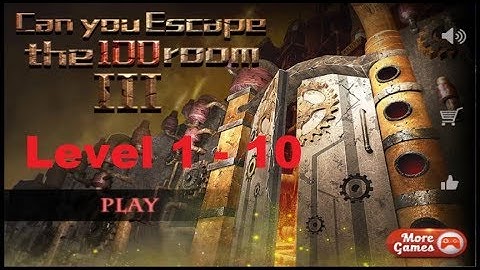Can You Escape the 100 Room III level 1 2 3 4 5 6 7 8 9 10