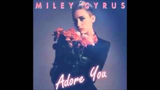 Miley Cyrus - Adore You ( Audio )