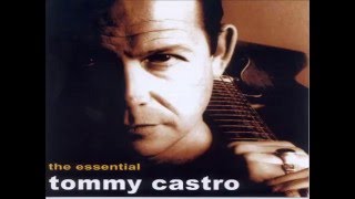 Miniatura de vídeo de "TOMMY CASTRO - Had Enough"