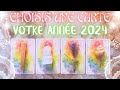 Votre anne 2024  tirage complet  4 choix