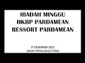 Ibadah livestreaming hkbp ressort pardamean  17 desember 2023