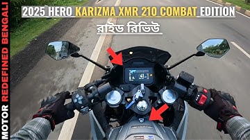 Finally 2025 Hero Karizma XMR 210 Combat Edition রাইড রিভিউ | বেস্ট  200CC Bike??