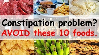 Top 10 Foods That Cause Constipation | Avoid These Constipation Causing Foods