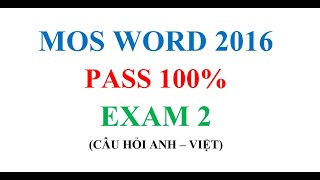 Mos Word 2016 - Exam 2 - (Đề chuẩn - PASS 100%) (Ngôn ngữ Anh - Việt) - Project 11 - 15