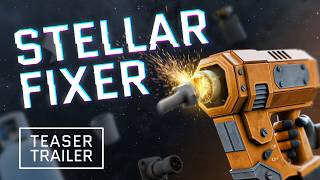 Stellar Fixer - Official Reveal Teaser | Sci-Fi Mechanic Simulator screenshot 3