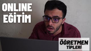 Online Eğitimde Öğretmen Tipleri