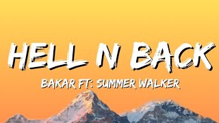 Download lagu Bakar - Hell N Back (Lyrics) feat. Summer Walker