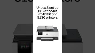 Unbox & set up | HP OfficeJet Pro 8120, 8130 #short