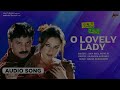 O Lovely Lady | Audio Song | Bisi Bisi | Ramesh Aravind | Anu Prabhakar | Millind Dharmasen | Mp3 Song