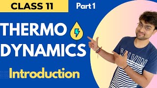 Thermodynamics || Introduction | L - 1 | Chemistry Class 11th | Chapter 6 || JEE || NEET || BOARDS