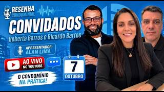 Roberta Barros and Ricardo Barros - Condominium Review PodCast #173
