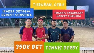 Francis (CEBU)/Harvey (LEYTE) VS Ibarra/Sonsona (MINDANAO) | Tennis Derby  350K Bet  Tuburan, Cebu