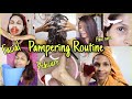 Pampering routine at home  pedicure facial skincare  haircare  shalu swthrt  pamperingroutine