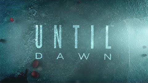 Until Dawn - Part 7 - Walkthrough - Ouija Board???