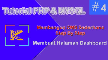 5# MEMBUAT  HALAMAN DASHBOARD