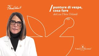 Punture di Vespe, cosa fare. Punture di Vespe, cosa fare.