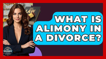 What Is Alimony In A Divorce? - Get Divorce Answers