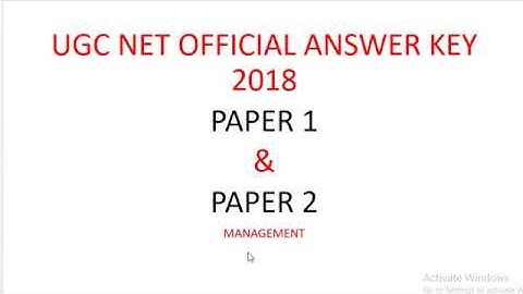 UGC NET Official Answer Key 2018 | Paper 1 | Paper 2
