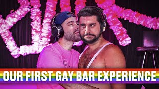 Our First Gay Bar Experience | The Basement Yard #341