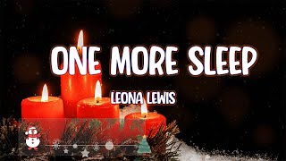 Leona Lewis - One More Sleep slowed and reverb