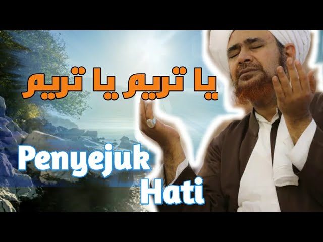 YA TARIM-YA HABIBI (Habib Umar bin Hafidz) class=