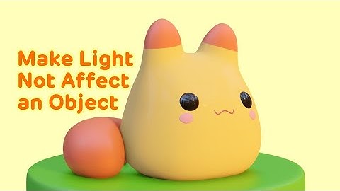 Blender: How to Make Light Not Affect an Object