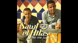 Sawt El Atlas - Ne Me Jugez Pas (1999) Resimi