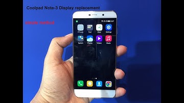 Coolpad Note-3 Display Replacement, (simple method)