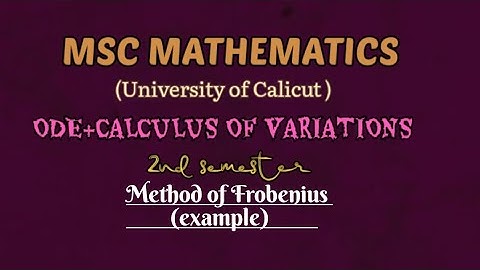 MSC MATHEMATICS | Calicut university | ODE &Calculus of variations | Module 1| Examples | Part 2