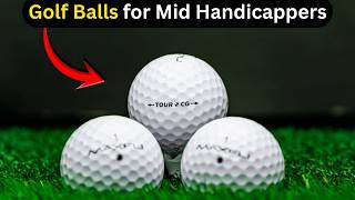The TOP Best 9 Golf Balls for Mid Handicappers in 2026