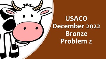 USACO December 2022 Bronze problem 2