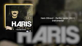 Haris Džinović - Pariške kapije (2011) Instrumental Resimi