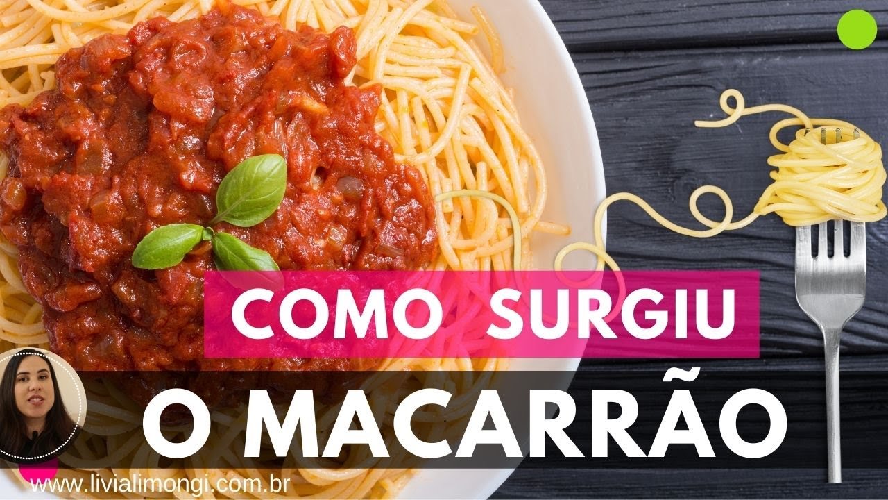 COMO SURGIU O MACARRÃO ? QUEM INVENTOU ? - YouTube