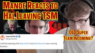 Mande REACTS To Hal Leaving TSM and Verhulst and Reps Future TEAM | Apex Legends