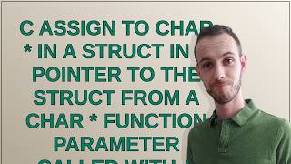 C assign to char * in a struct in a pointer to the struct from a char * function parameter called...