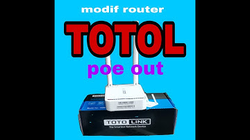 Cara modif Router Totolink V4 to Poe Out
