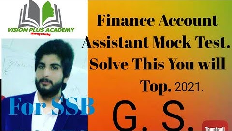 Finance Accounts Assistant Mock Test.