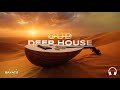Oud Deep House Flow Arabia Chill Beats For Dubai Desert
