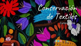 Conservacion de Textiles | Curso en línea en Español | Certificado Internacional